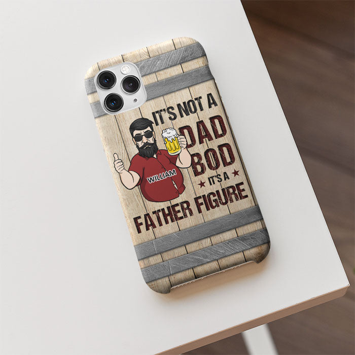 C'est une figure paternelle, pas un corps de papa - Cadeau pour papa, coque de téléphone personnalisée