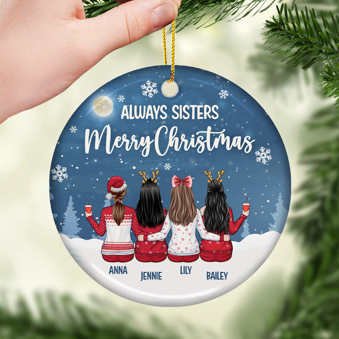 Nous sommes toujours sœurs Joyeux Noël - Décoration de Noël ronde personnalisée en céramique - Cadeau pour meilleure amie, meilleure amie, sœur, cadeau d'anniversaire pour meilleure amie et amie, cadeau de Noël