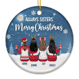 Nous sommes toujours sœurs Joyeux Noël - Décoration de Noël ronde personnalisée en céramique - Cadeau pour meilleure amie, meilleure amie, sœur, cadeau d'anniversaire pour meilleure amie et amie, cadeau de Noël