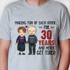Se moquer les uns des autres pendant de nombreuses années - T-shirt unisexe personnalisé, sweat à capuche, sweat-shirt - Cadeau pour couple, mari et femme, anniversaire, fiançailles, mariage, cadeau de mariage
