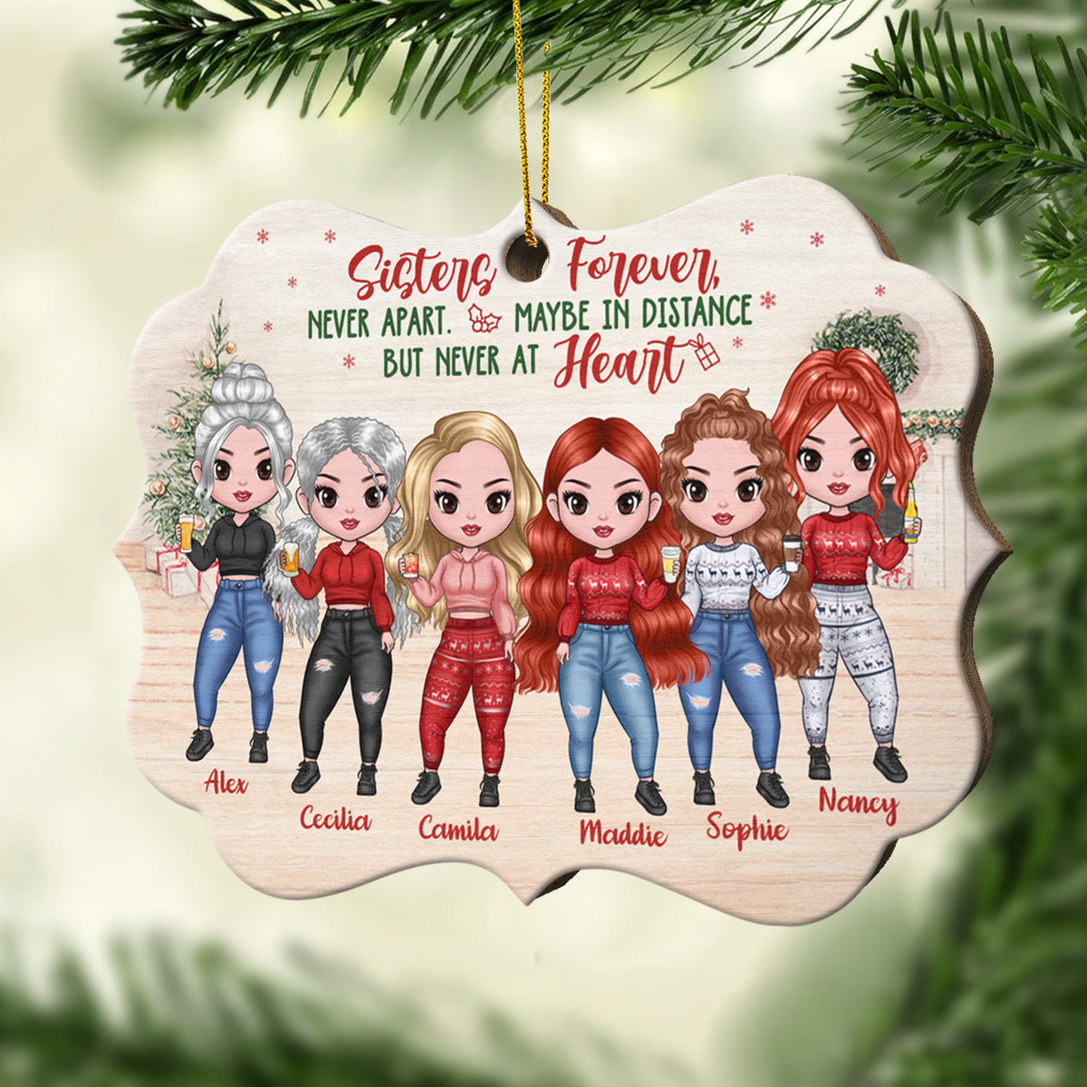 Sisters Forever, Never Apart - Maybe In Distance But Never At Heart - Personalized Shaped Ornament.