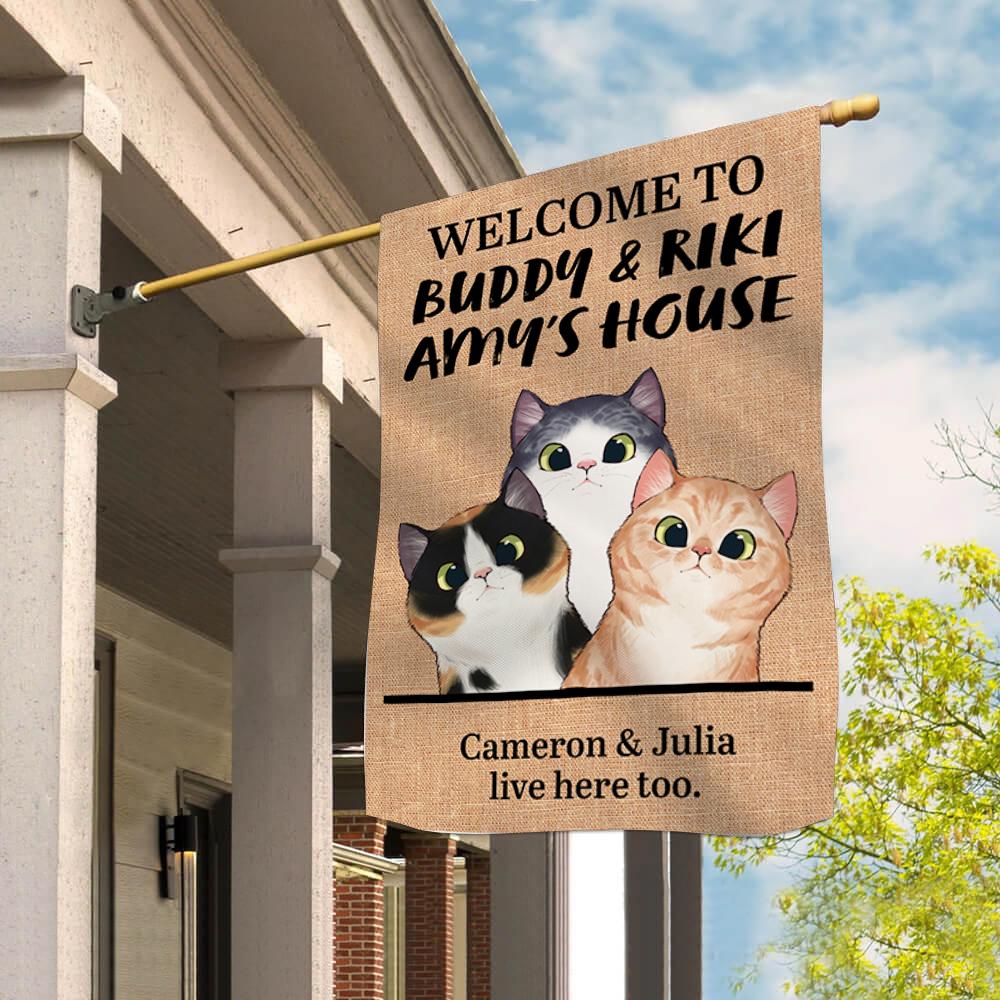 Welcome to The Cat's House - Funny Personalized Cat Garden Flag.
