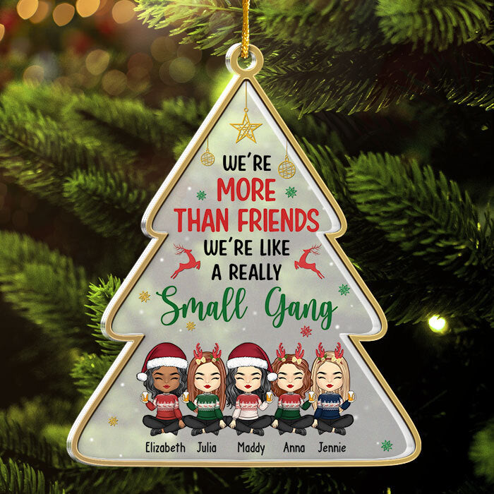 Pas seulement des amis, mais plutôt une petite bande - Décoration de Noël personnalisée en acrylique en forme de sapin de Noël - Cadeau pour meilleure amie, meilleure amie, sœur, cadeau d'anniversaire pour meilleure amie et amie, cadeau de Noël