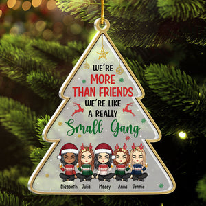 Pas seulement des amis, mais plutôt une petite bande - Décoration de Noël personnalisée en acrylique en forme de sapin de Noël - Cadeau pour meilleure amie, meilleure amie, sœur, cadeau d'anniversaire pour meilleure amie et amie, cadeau de Noël