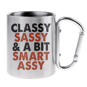 Élégant, impertinent et intelligent - Mug de camping personnalisé avec mousqueton - Cadeau pour les amateurs de camping