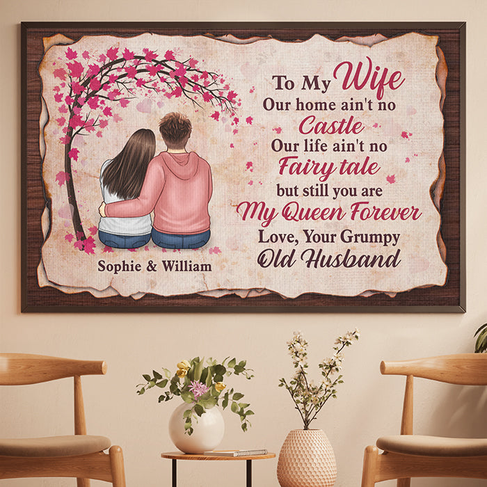Our Life Ain't No Fairy Tale, But Still You Are My Queen Forever - Gift For Couples, Personalized Horizontal Poster.