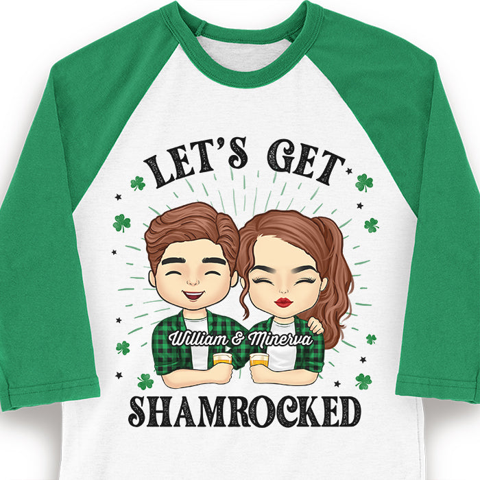 Let's Get Shamrocked - Gift For Couples, Husband Wife, Personalized St. Patrick's Day Unisex Raglan Shirt.