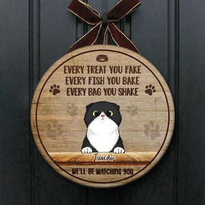 Every Bag You Shake We'll Be Watching You - Funny Personalized Cat Door Sign.