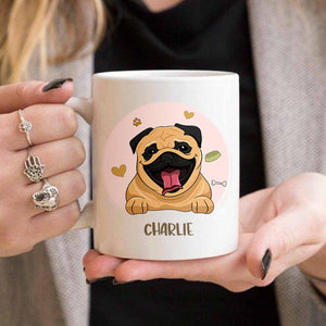 Best Dog Mom Ever - Funny Personalized Dog Mug.