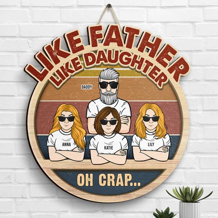 Like Father Like Daughter - Personalized Shaped Wood Sign - Gift For Dad
