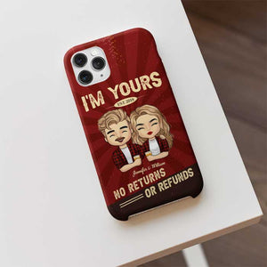 Je suis à toi, sans remboursement ! Cadeau pour couple, mari et femme ! Coque de téléphone personnalisée