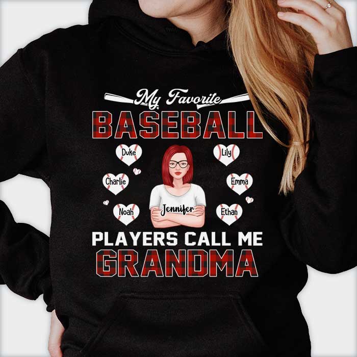 My Favorite Baseball Players Call Me Grandma - Gift for Mom, Grandma - Personalized Unisex T-Shirt, Hoodie.