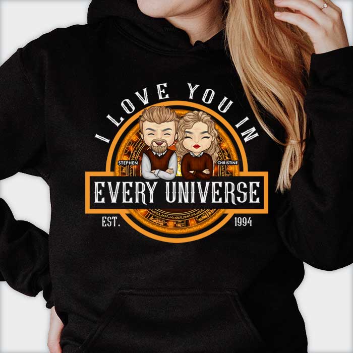 Je t'aime dans tous les univers - T-shirt personnalisé, sweat à capuche - Cadeau pour couple, mari et femme