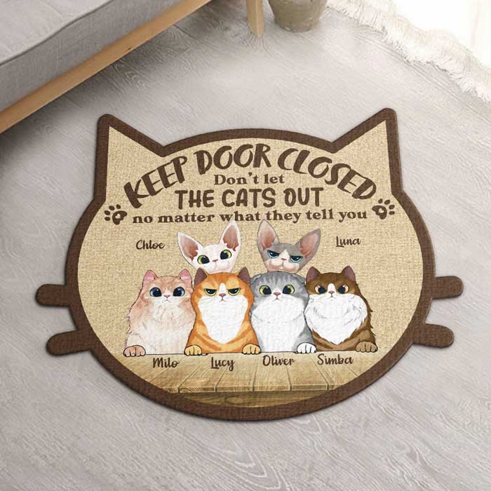 Keep Door Closed Don't Let The Cats Out, Cats Peeking - Personalized Custom Shaped Decorative Mat.