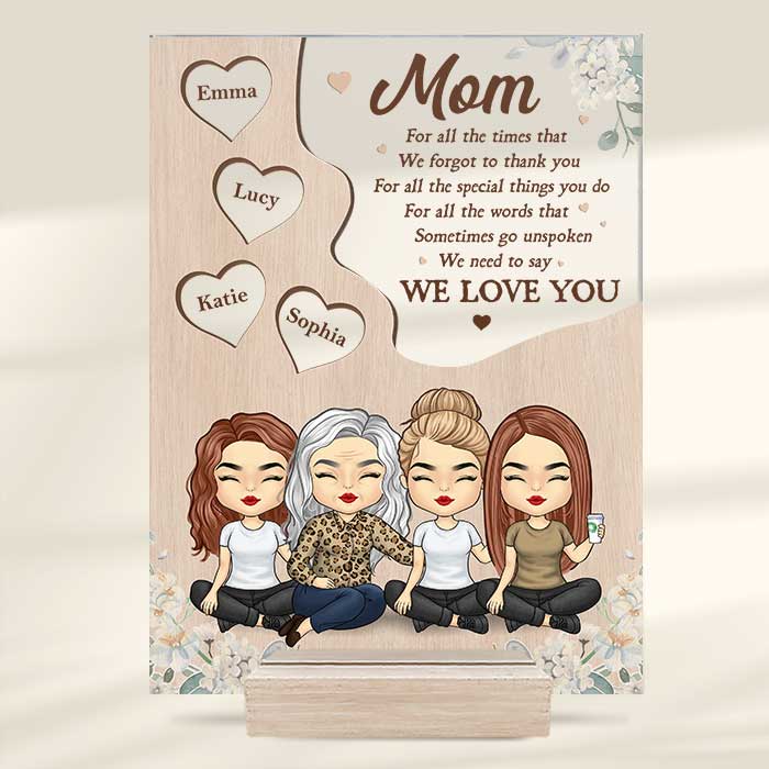Nous devons dire que nous t'aimons - Cadeau pour maman - Plaque acrylique personnalisée