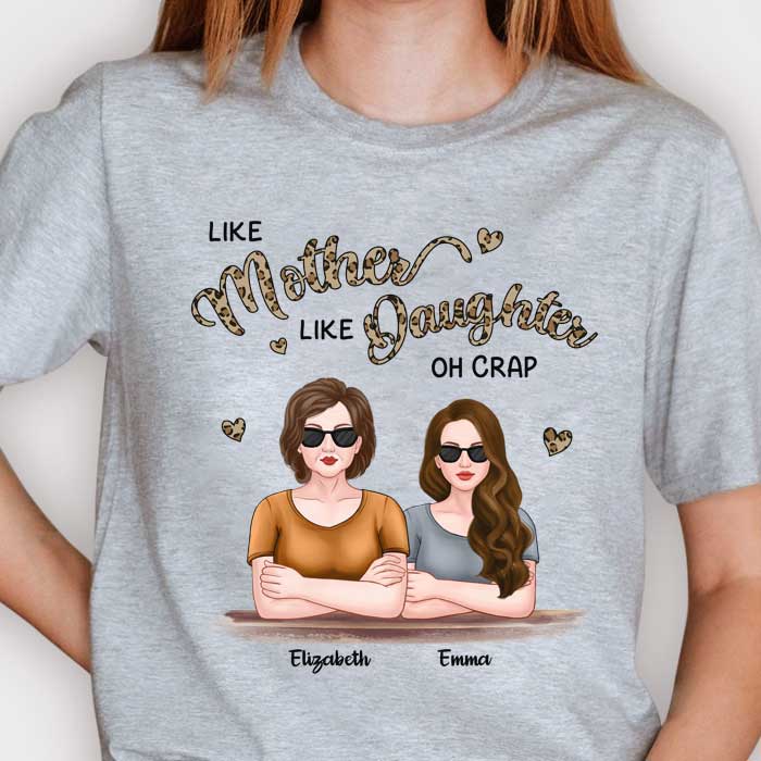 Like Mother Like Daughter - Gift For Mom, Grandma - Personalized Unisex T-shirt, Hoodie.