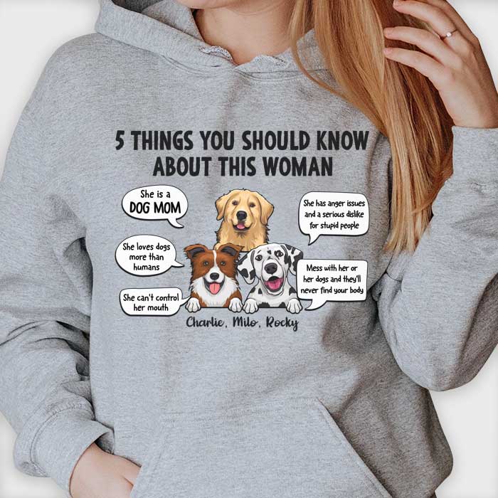 Five Things You Should Know About This Woman - Mother's Day Gifts, Gift For Dog Mom, Personalized Unisex T-shirt, Hoodie.