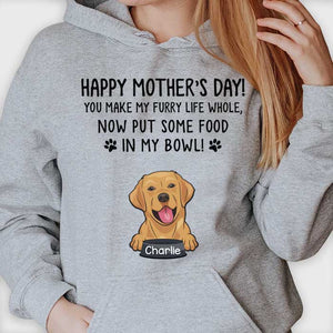 Happy Mother's Day, Put Some Food In My Bowl - Gift For Mother's Day, Personalized Unisex T-shirt, Hoodie.