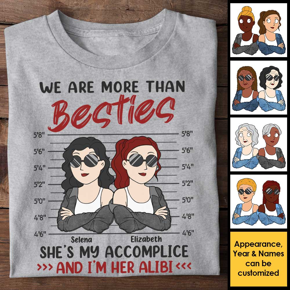 Elle est ma complice, je suis son alibi - T-shirt unisexe personnalisé, sweat à capuche - Cadeau pour meilleure amie