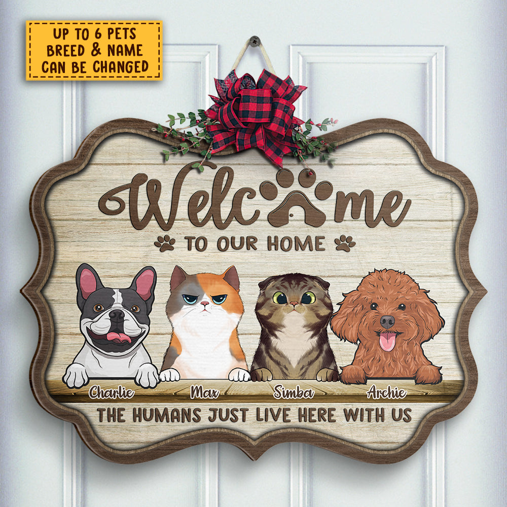 Welcome To Our Home Dog And Cat - Personalized Shaped Door Sign.