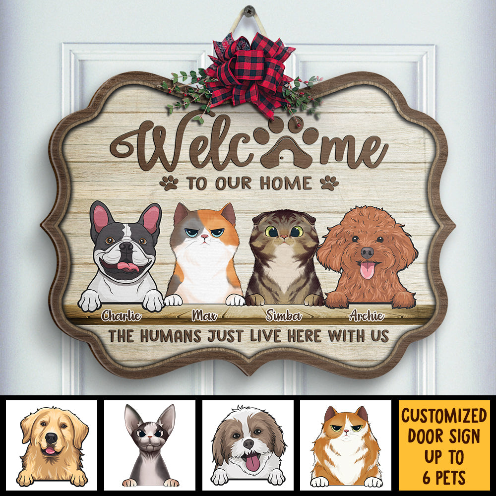 Welcome To Our Home Dog And Cat - Personalized Shaped Door Sign.