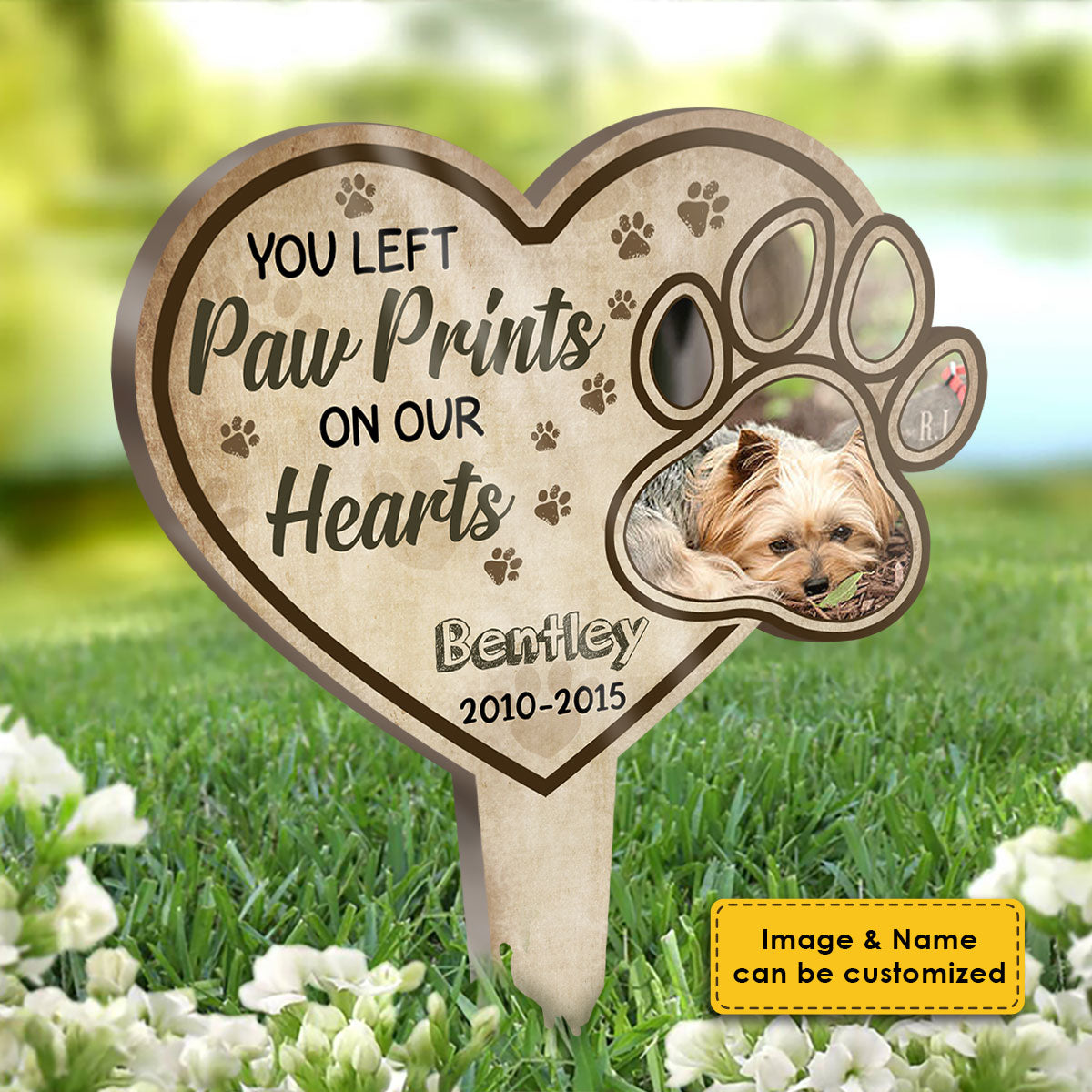 You Left Paw Prints On Our Hearts - Personalized Garden Stake.