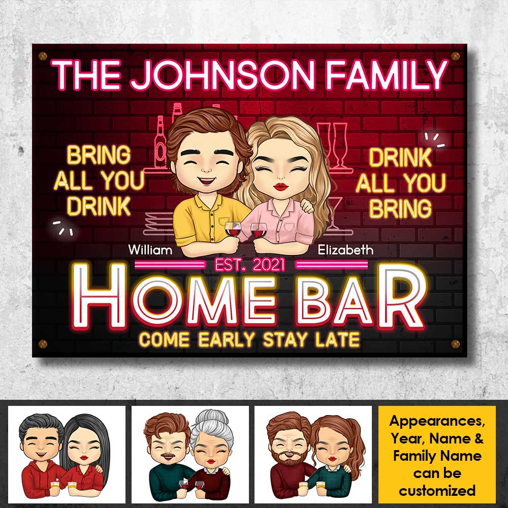 Home Bar - Venez tôt et restez tard : apportez tout ce que vous buvez et buvez tout ce que vous apportez - Cadeau pour couples, mari et femme, plaque en métal personnalisée