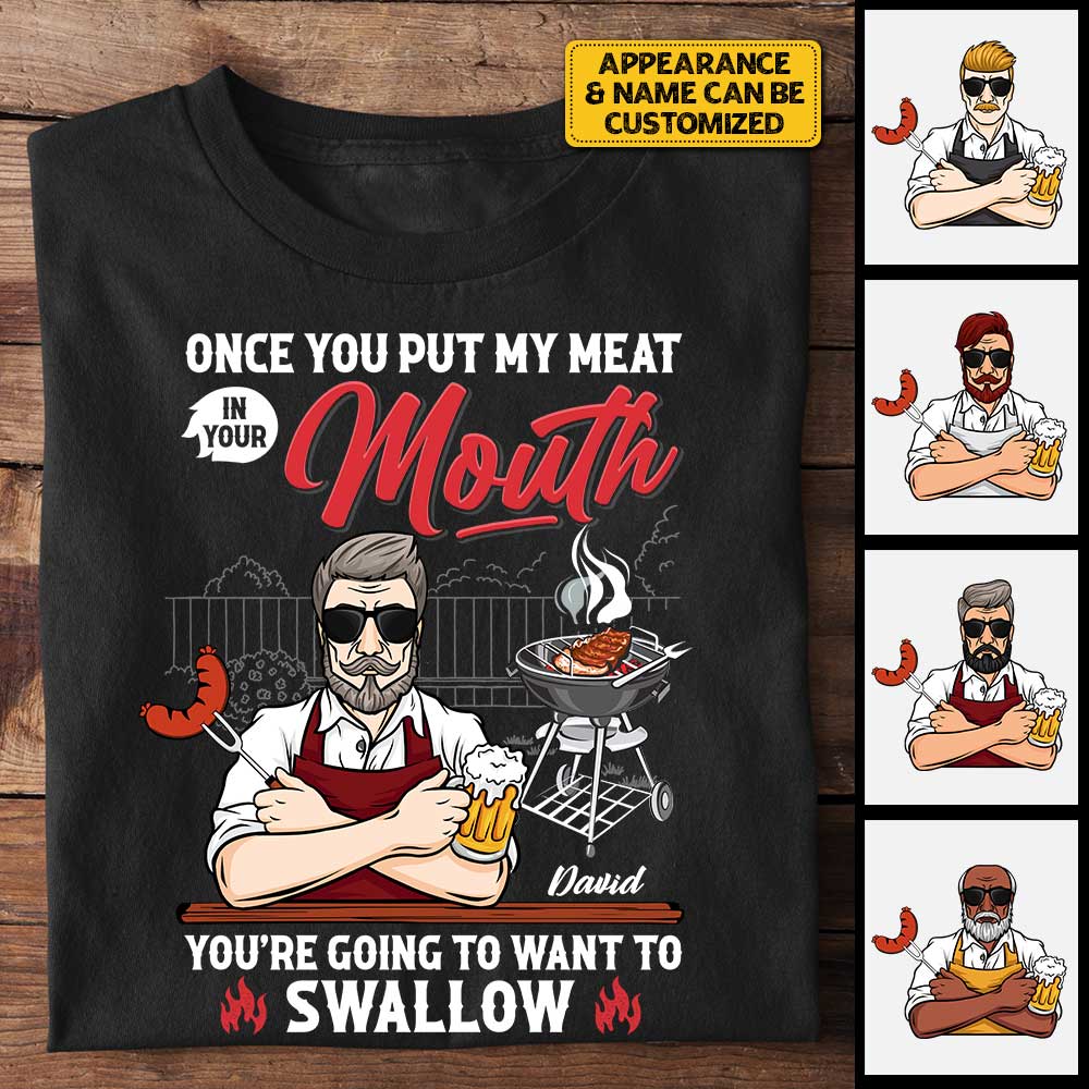 Une fois que vous avez mis la viande dans votre bouche - T-shirt unisexe personnalisé, sweat à capuche - Cadeau pour papa, grand-père