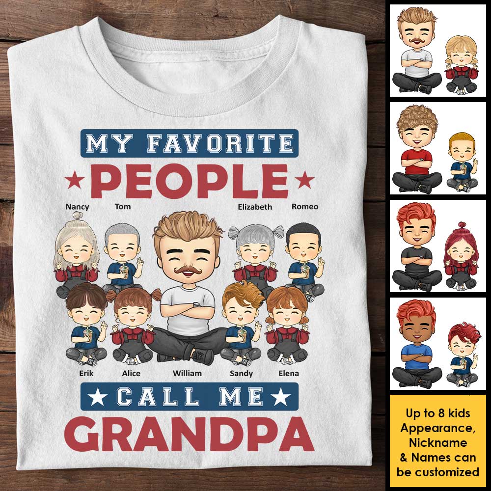 My All-Time Favorite People Call Me Grandpa - Gift For Grandpa, Personalized Unisex T-shirt, Hoodie