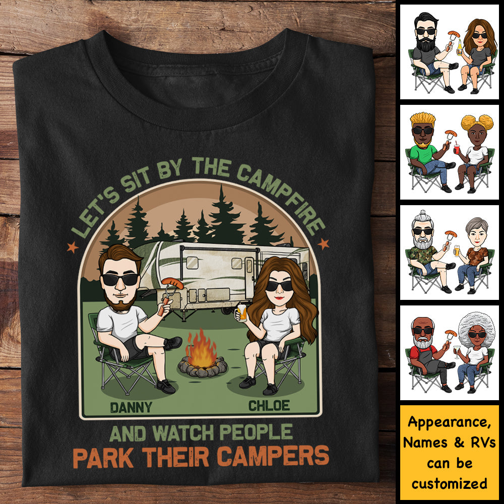 Watch People Park Their Campers - Personalized Unisex T-shirt, Hoodie, Sweatshirt - Gift For Couple, Husband Wife, Anniversary, Engagement, Wedding, Marriage, Camping Gift