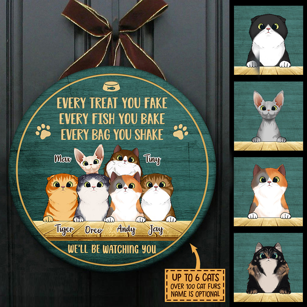 Every Bag You Shake We'll Be Watching You - Funny Personalized Cat Door Sign.