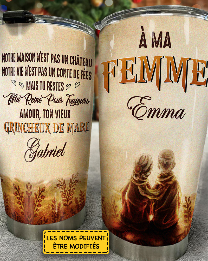 À Ma Femme - Tu Es Ma Reine Pour Toujours - Cadeau pour couples, mari femme - Tumbler personnalisé Français 