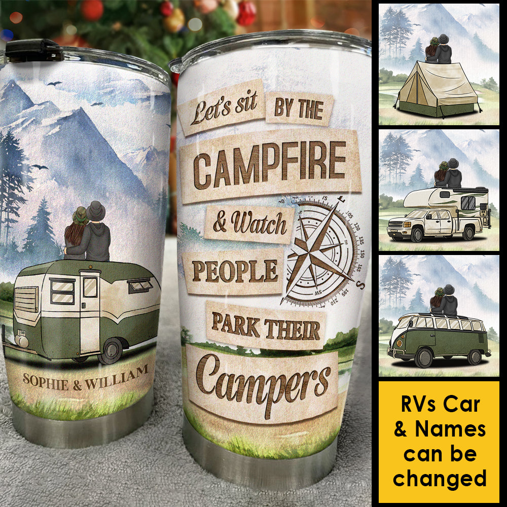 Sit By The Campfire & Watch People Park Their Campers - Gift For Couples, Husband Wife, Personalized Tumbler.