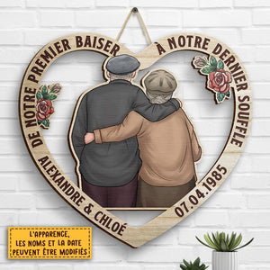 Couple Se Serrant Dans Ses Bras Depuisnotre Premier Baiserjusqu'ànotre Dernier Souffle - Gift For Couples, Husband Wife, Personalized Shaped Wood Sign French.