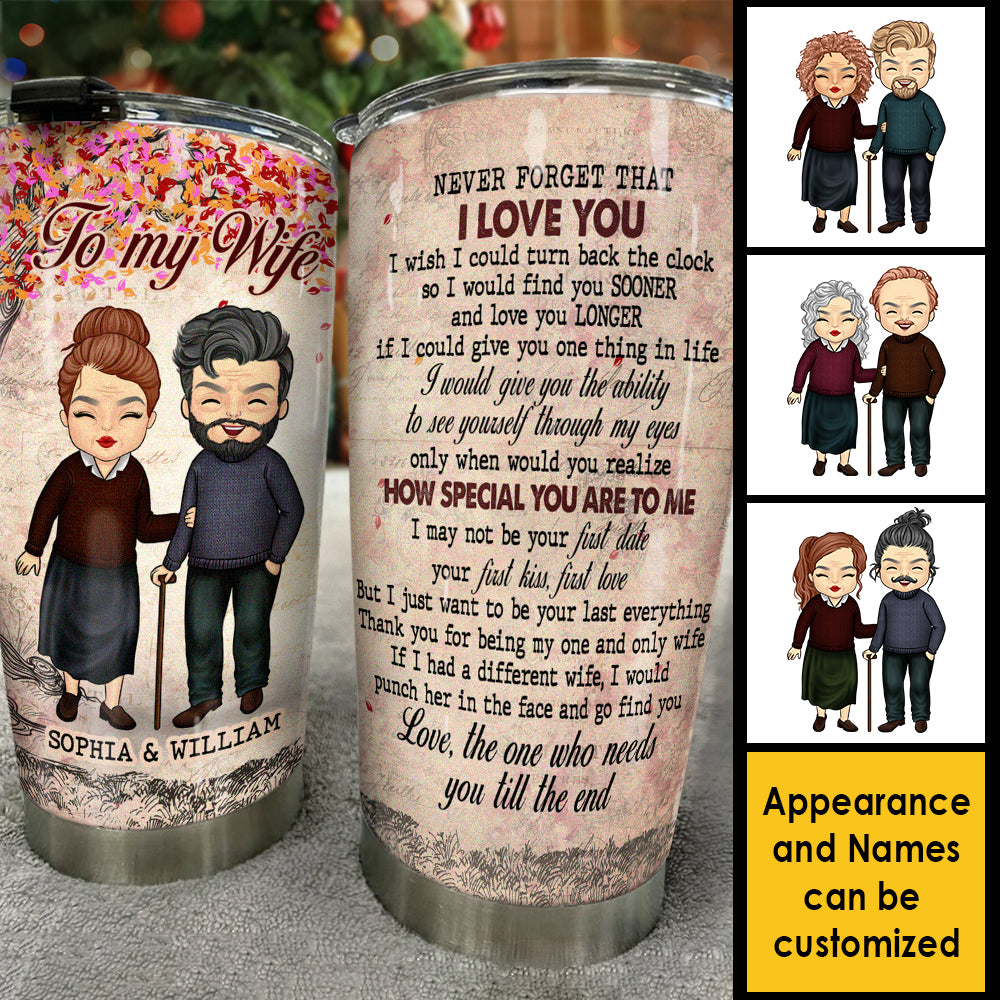 To My Wife Never Forget That I Love You - Gift For Couples, Personalized Tumbler.