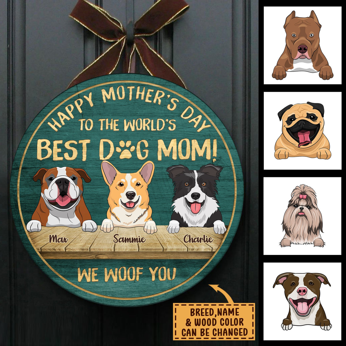 Happy Mother's Day To The Best Dog Mom - Funny Personalized Dog Door Sign.
