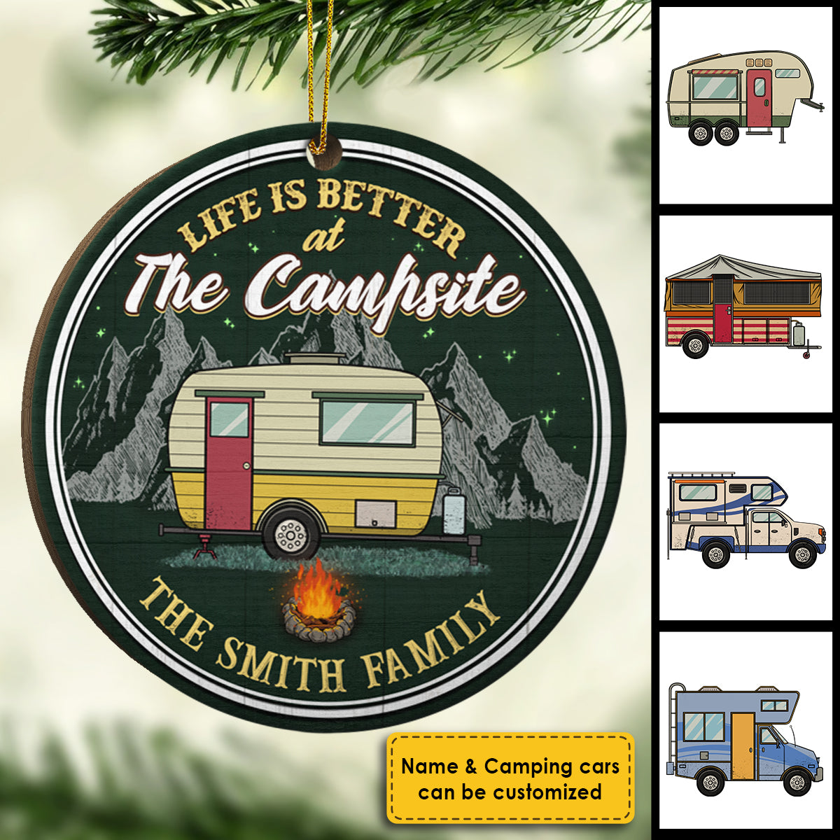 Life Is Better At The Campsite - Personalized Shaped Ornament.