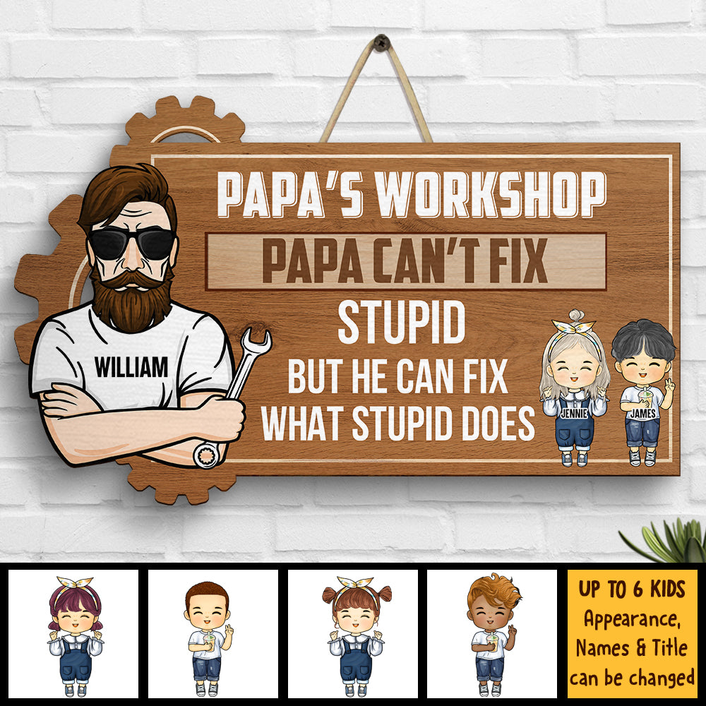 L'atelier de papa : il peut réparer ce que fait le stupide - Cadeau pour papa, grand-père - Panneau en bois personnalisé