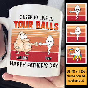 Nous vivions dans tes boules - Cadeau pour la fête des pères, tasse personnalisée