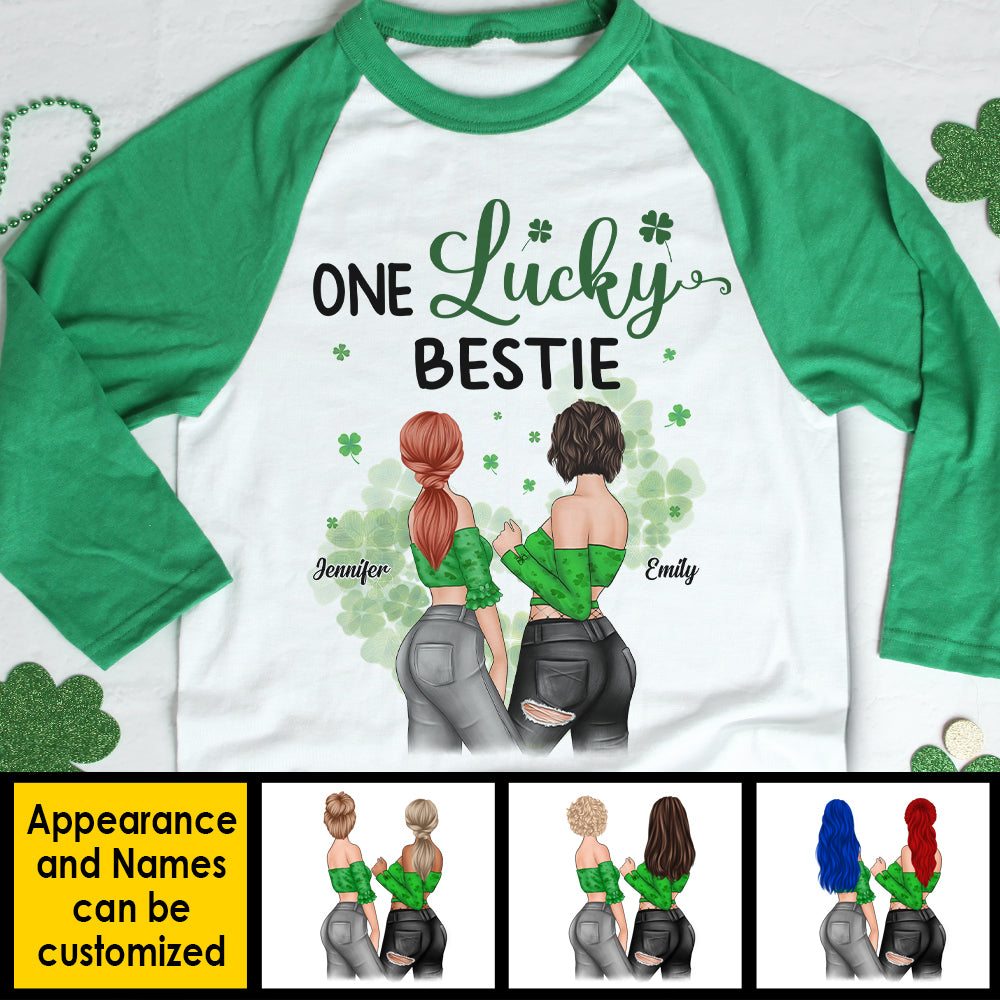 Lucky To Have You As My Best Friend - Gift For Besties, Personalized St. Patrick's Day Unisex Raglan Shirt.