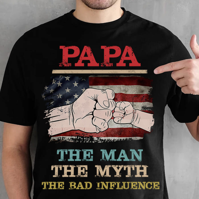 USA The Man The Myth The Bad Influence - Gift for Dad, Personalized Custom Unisex T-shirt.