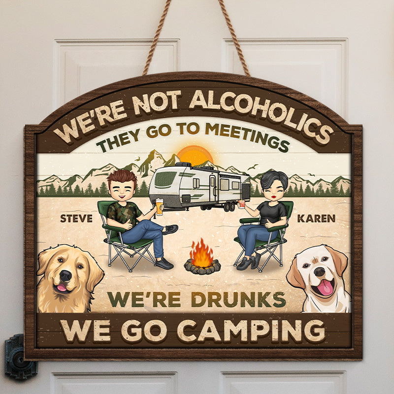 Nous ne sommes pas alcooliques - Panneau en bois personnalisé pour décoration d'intérieur - Cadeau de pendaison de crémaillère pour couple, amoureux du camping, amoureux des animaux, propriétaires d'animaux