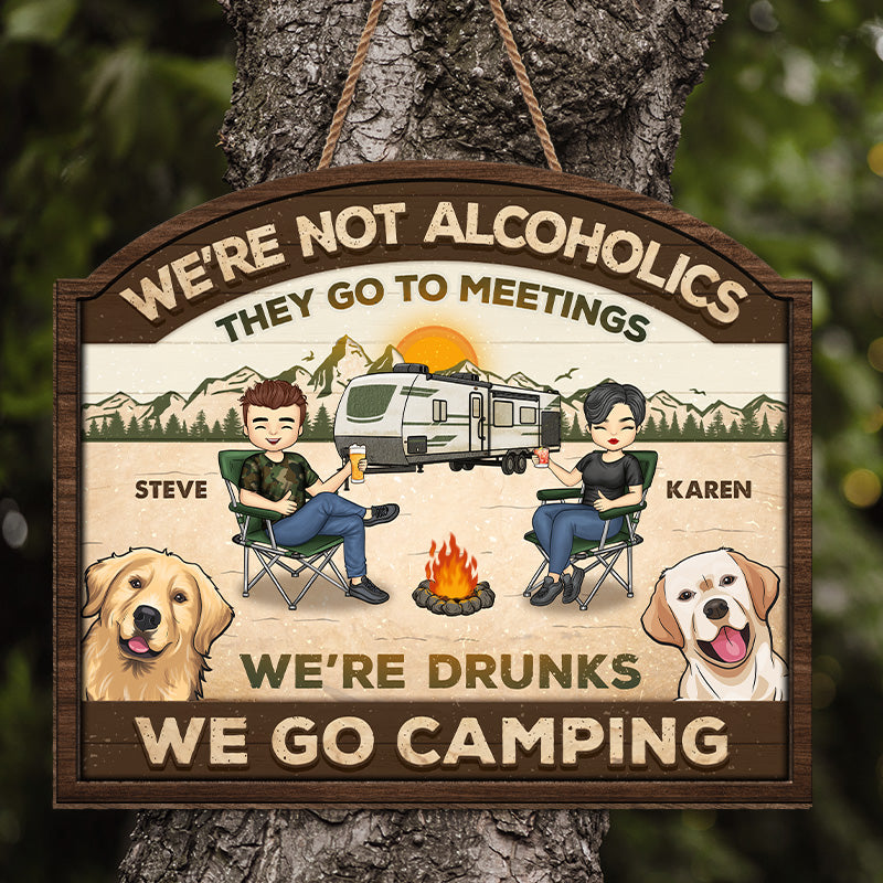 Nous ne sommes pas alcooliques - Panneau en bois personnalisé pour décoration d'intérieur - Cadeau de pendaison de crémaillère pour couple, amoureux du camping, amoureux des animaux, propriétaires d'animaux