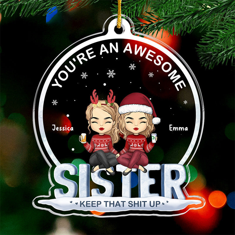 Tu es une meilleure amie géniale - Ornement personnalisé Bestie - En forme de boule à neige en acrylique - Cadeau de Noël pour meilleures amies, BFF, sœurs