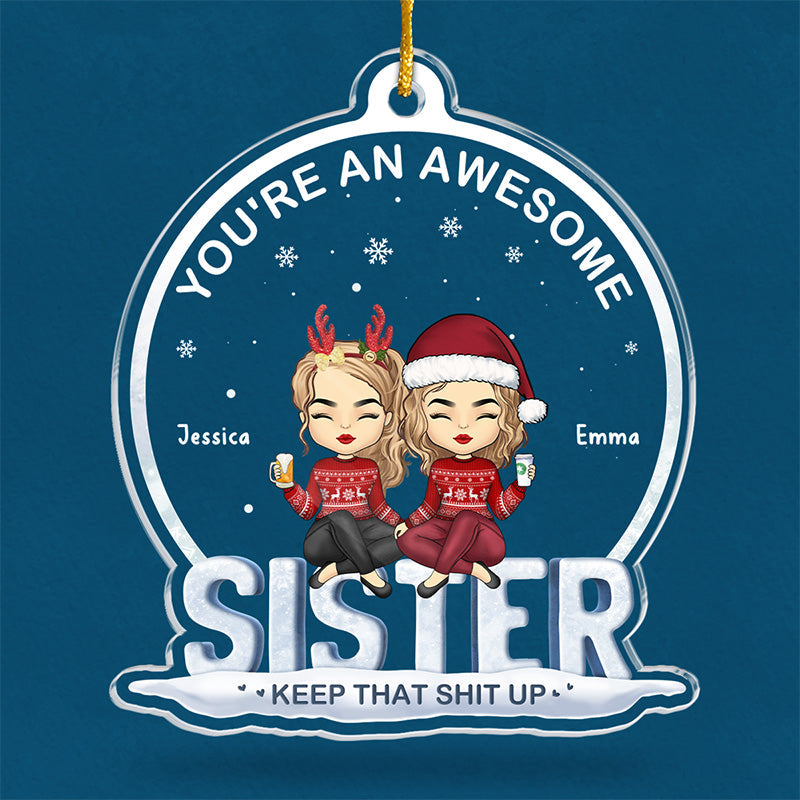 Tu es une meilleure amie géniale - Ornement personnalisé Bestie - En forme de boule à neige en acrylique - Cadeau de Noël pour meilleures amies, BFF, sœurs
