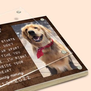 I'm Always Inside Your Heart - Memorial Personalized Custom Acrylic Magnetic Photo Frame - Sympathy Gift, Gift For Pet Owners, Pet Lovers