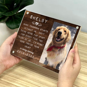 I'm Always Inside Your Heart - Memorial Personalized Custom Acrylic Magnetic Photo Frame - Sympathy Gift, Gift For Pet Owners, Pet Lovers
