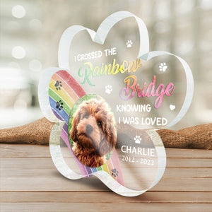 Custom Photo I Crossed The RainBow Bridge - Memorial Personalized Custom Paw Shaped Acrylic Plaque - Sympathy Gift, Gift For Pet Owners, Pet Lovers