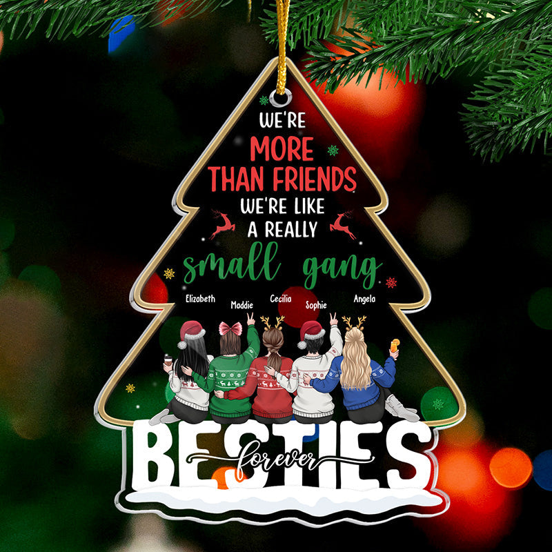 Nous sommes plus que des amis - Ornement personnalisé Bestie - En forme de sapin de Noël en acrylique - Cadeau de Noël pour meilleures amies, BFF, sœurs