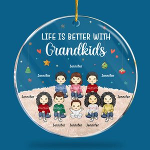 Life Is Better With Grandkids - Family Personalized Custom Ornament - Acrylic Round Shaped - Christmas Gift For Family Members